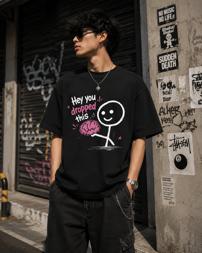 "Hey you Dropped this" Meme T-Shirt